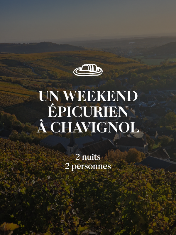 Un weekend épicurien à Chavignol