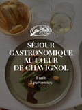 Séjour gastronomique au cœur de Chavignol